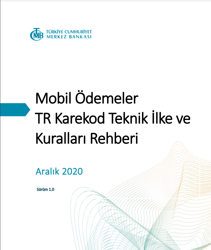 Mobil Ödemeler TR Karekod Teknik İlke ve Kuralları Rehberi yayımlandı